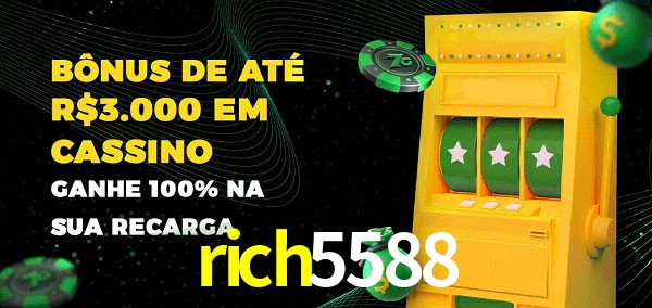 rich5588 melhor bônus de depósito